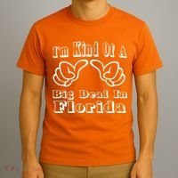 Florida Big Deal T-Shirt thumb 3
