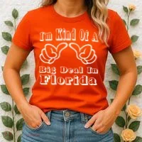 Florida Big Deal Women's T-Shirt thumb 2