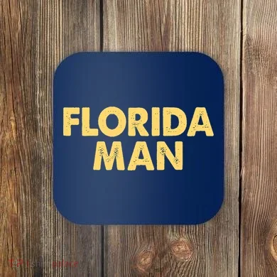 Florida Man Meme Coaster