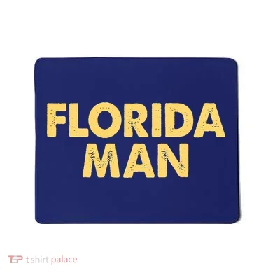 Florida Man Meme Mousepad