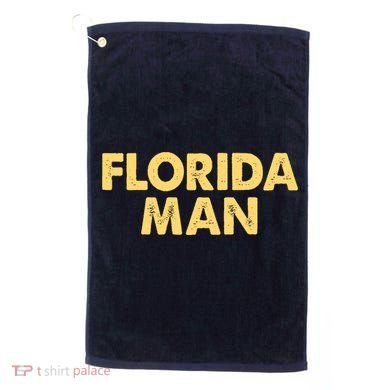 Florida Man Meme Golf Towel