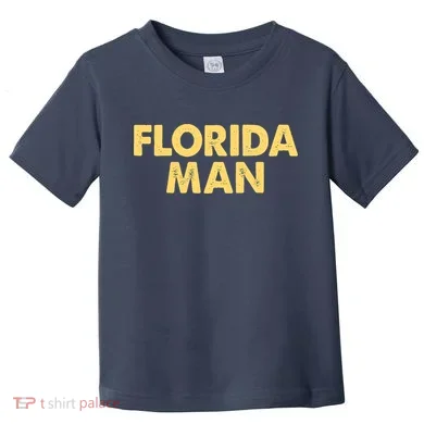 Florida Man Meme Toddler T-Shirt