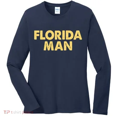 Florida Man Meme Women's Long Sleeve Shirt