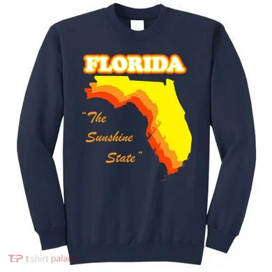 Florida The Sunshine State Sweatshirt