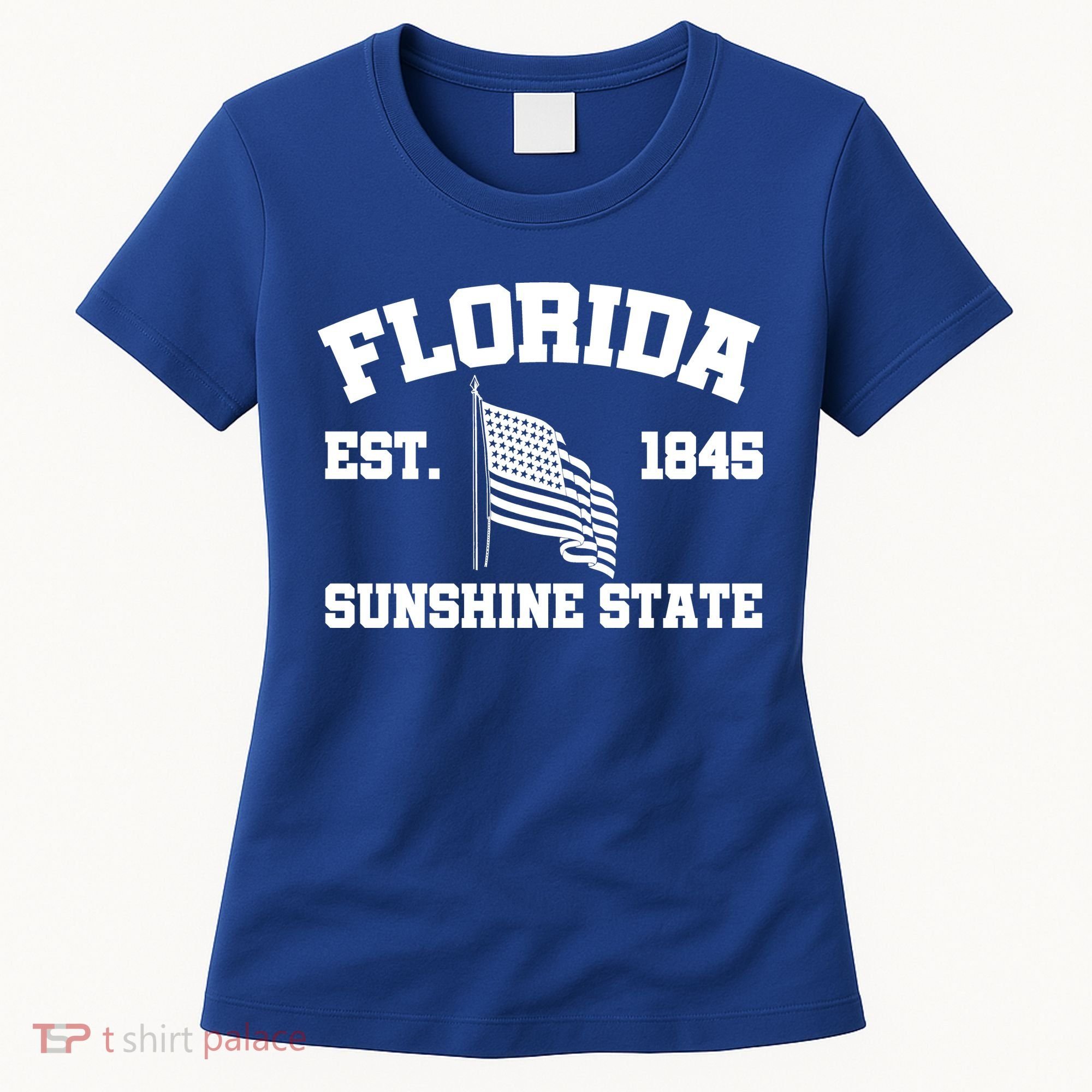 Florida The Sunshine State Est. 1845 Women's T-Shirt