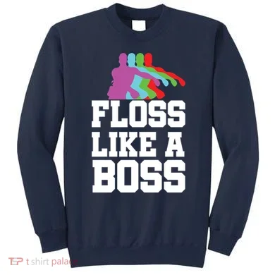 Floss Like A Boss Sweatshirt