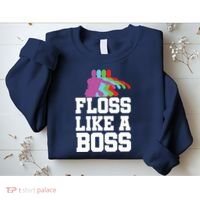 Floss Like A Boss Sweatshirt thumb 2