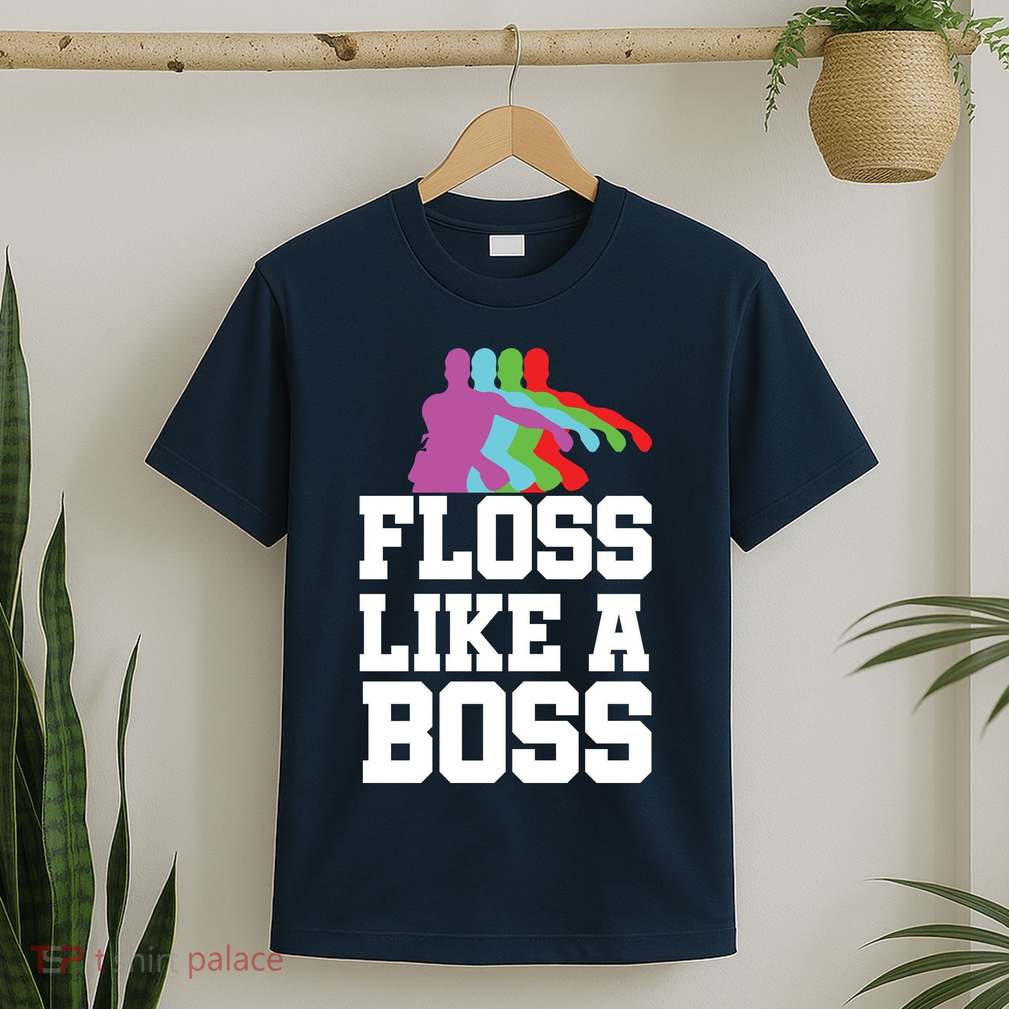 Floss Like A Boss T-Shirt