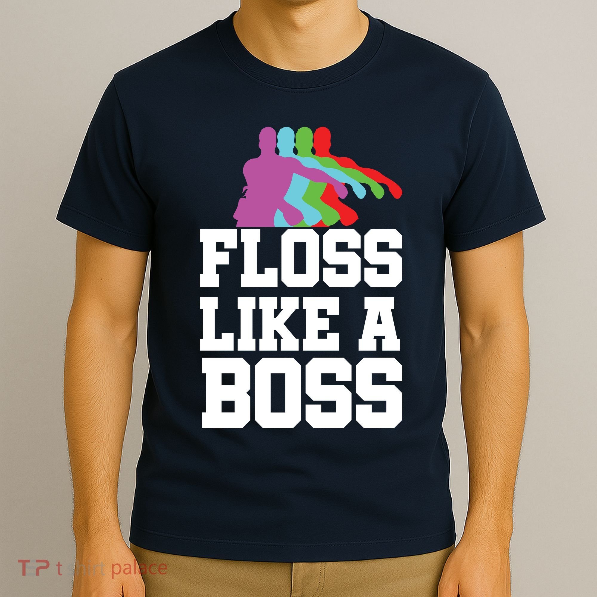 Floss Like A Boss T-Shirt