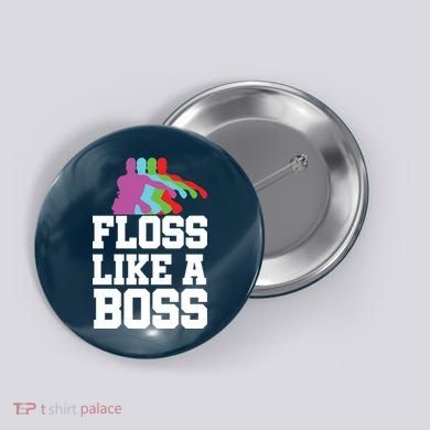 Floss Like A Boss Button