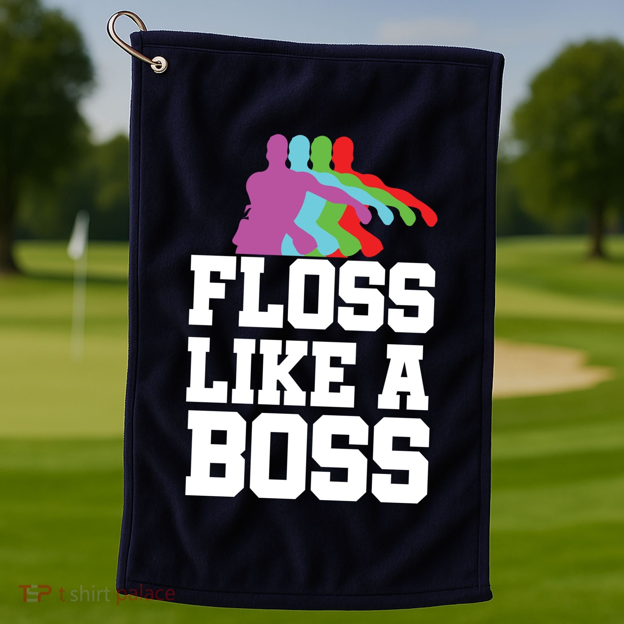 Floss Like A Boss Golf Towel