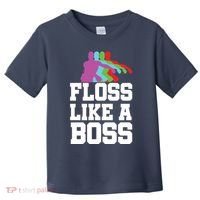 Floss Like A Boss Toddler T-Shirt thumb 0