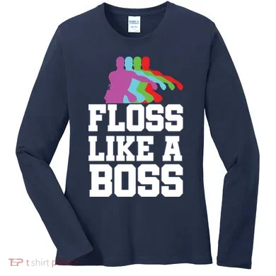 Floss Like A Boss Women's Long Sleeve Shirt