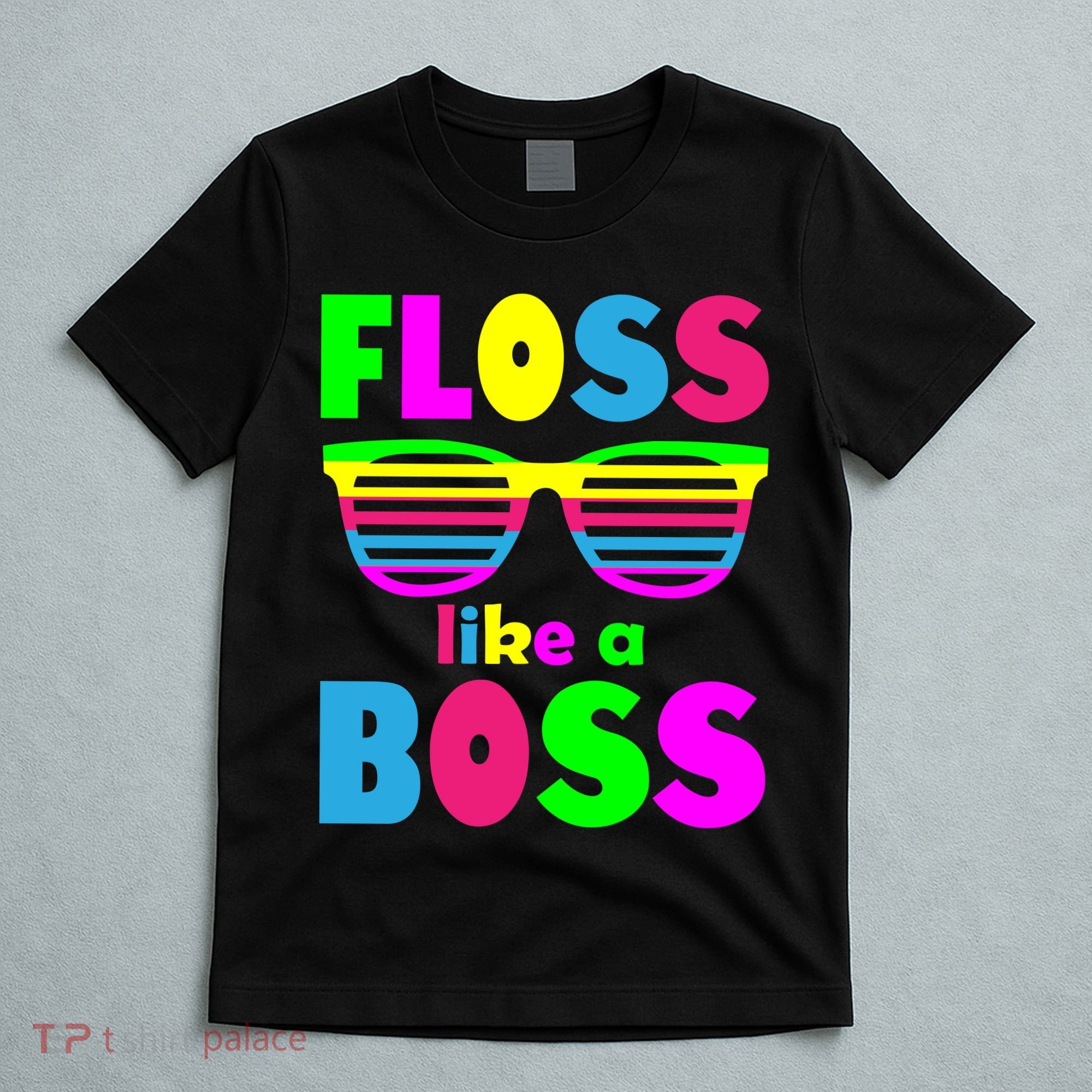 Floss Like A Boss 80's Style Retro T-Shirt