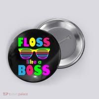 Floss Like A Boss 80's Style Retro Button thumb 0