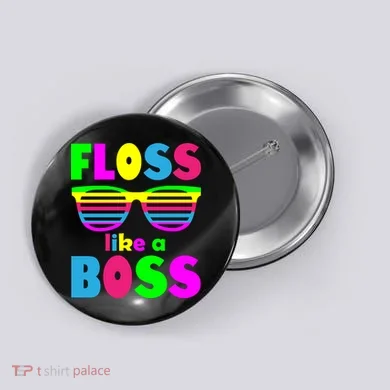 Floss Like A Boss 80's Style Retro Button