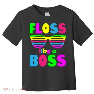 Floss Like A Boss 80's Style Retro Toddler T-Shirt