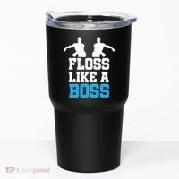 Floss Like a Boss Dance Move Tumbler thumb 0