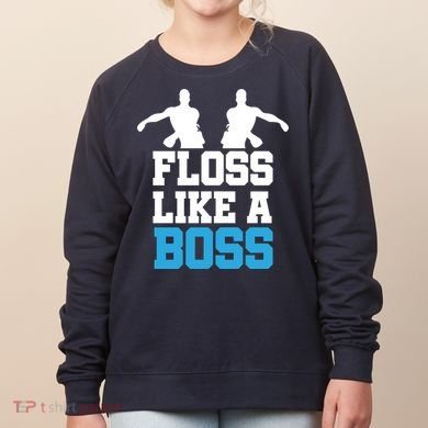 Floss Like a Boss Dance Move Women's Sweatshirt