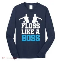 Floss Like a Boss Dance Move Long Sleeve Shirt thumb 0
