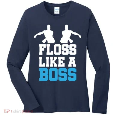 Floss Like a Boss Dance Move Women's Long Sleeve Shirt
