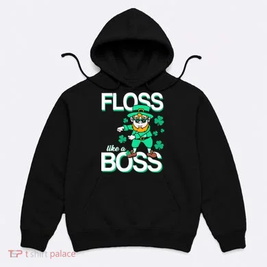 Floss Like A Boss Leprechaun Hoodie