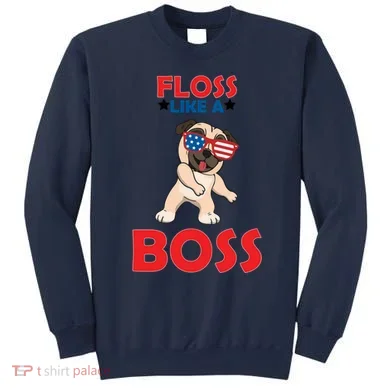 Floss Like A Boss Pug Dancing Sweatshirt