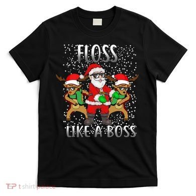 Floss like a Boss Santa Reindeer T-Shirt