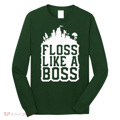 Floss Like A Boss Tower Funny Long Sleeve Shirt