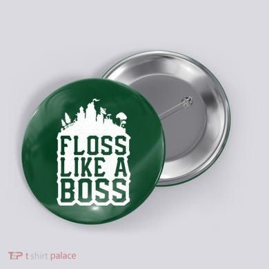 Floss Like A Boss Tower Funny Button