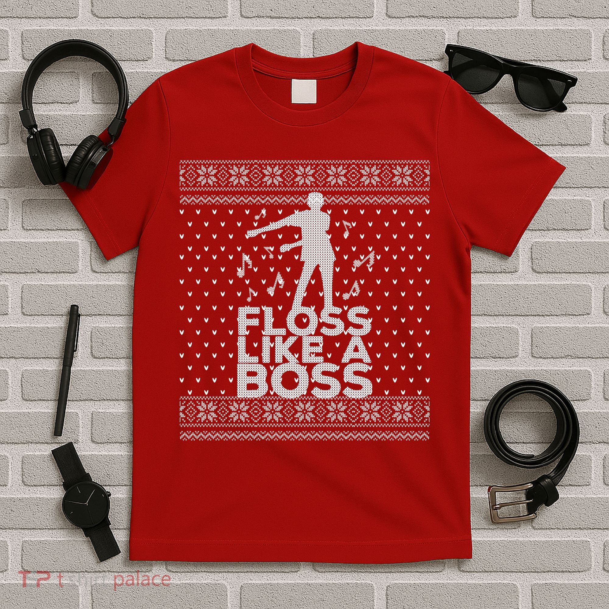 Floss Like A Boss Ugly Christmas Sweater T-Shirt