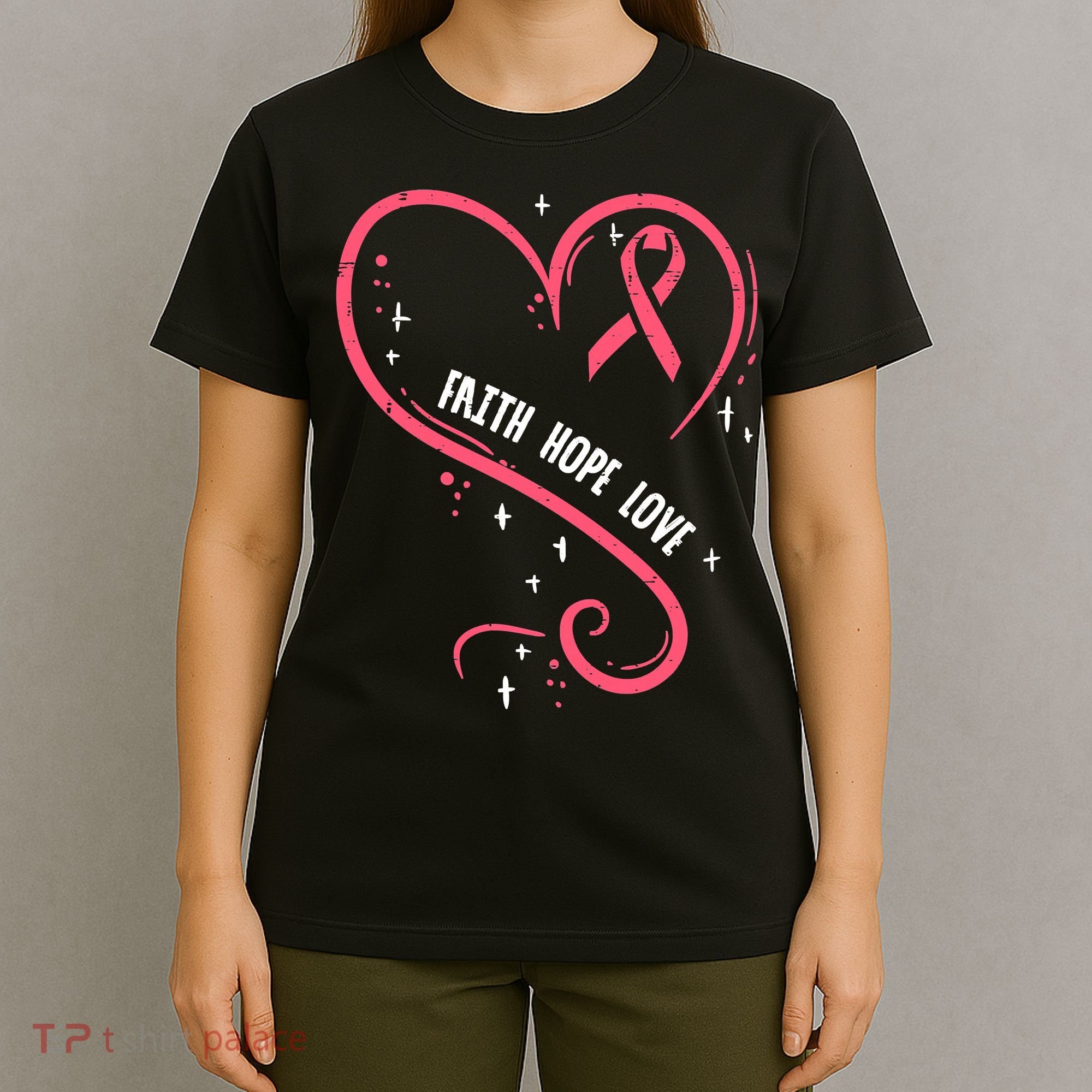 Faith Love Pink Fighting Hope Funny Breast Cancer Awareness T-Shirt