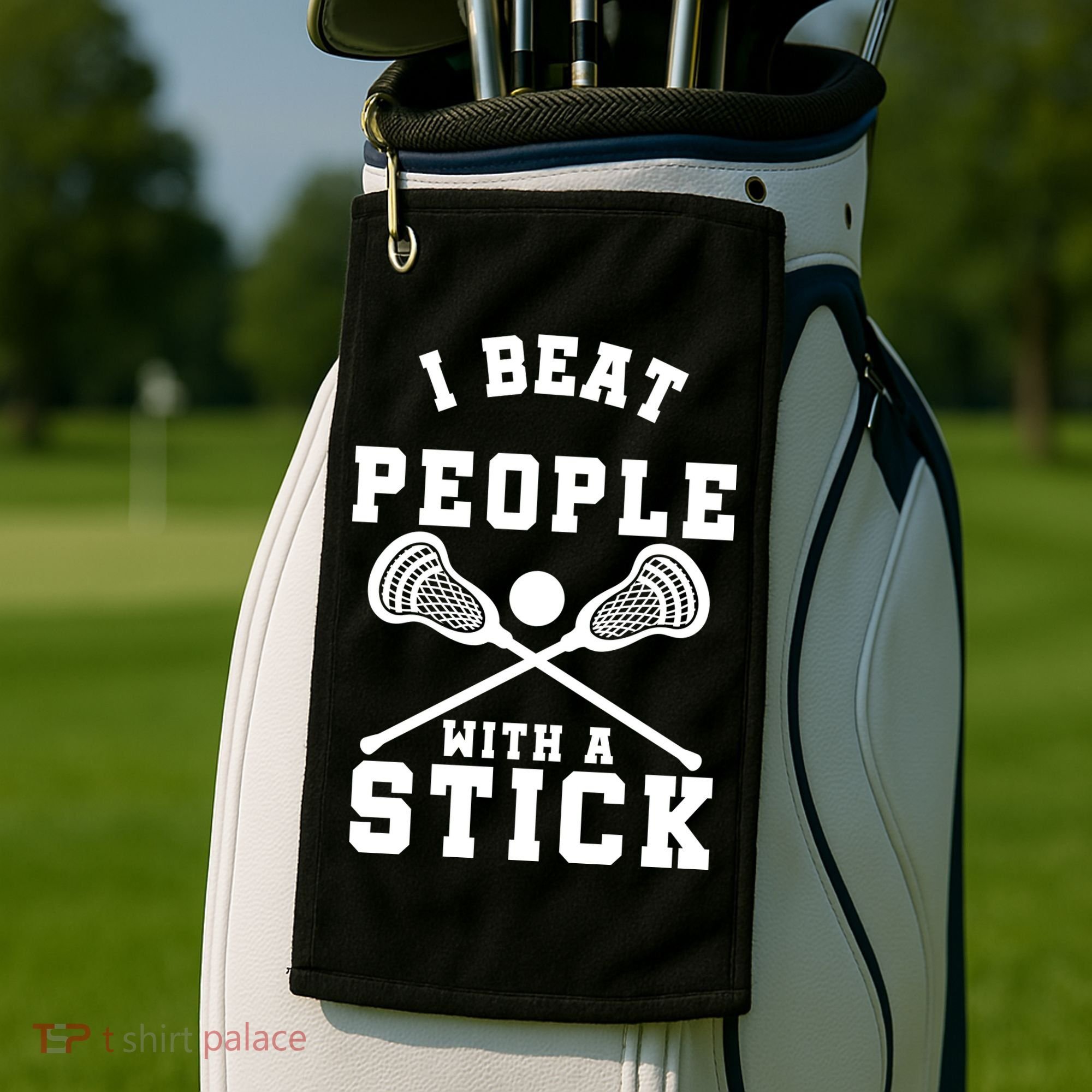 Funny Lacrosse Player I Beat People With A Stick Golf Towel