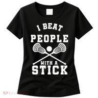 Funny Lacrosse Player I Beat People With A Stick Women's T-Shirt thumb 0