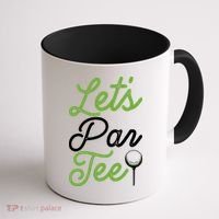 Funny Lets Par Tee Golf Tee Coffee Mug thumb 1