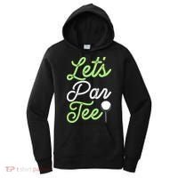 Funny Lets Par Tee Golf Tee Women's Hoodie thumb 0