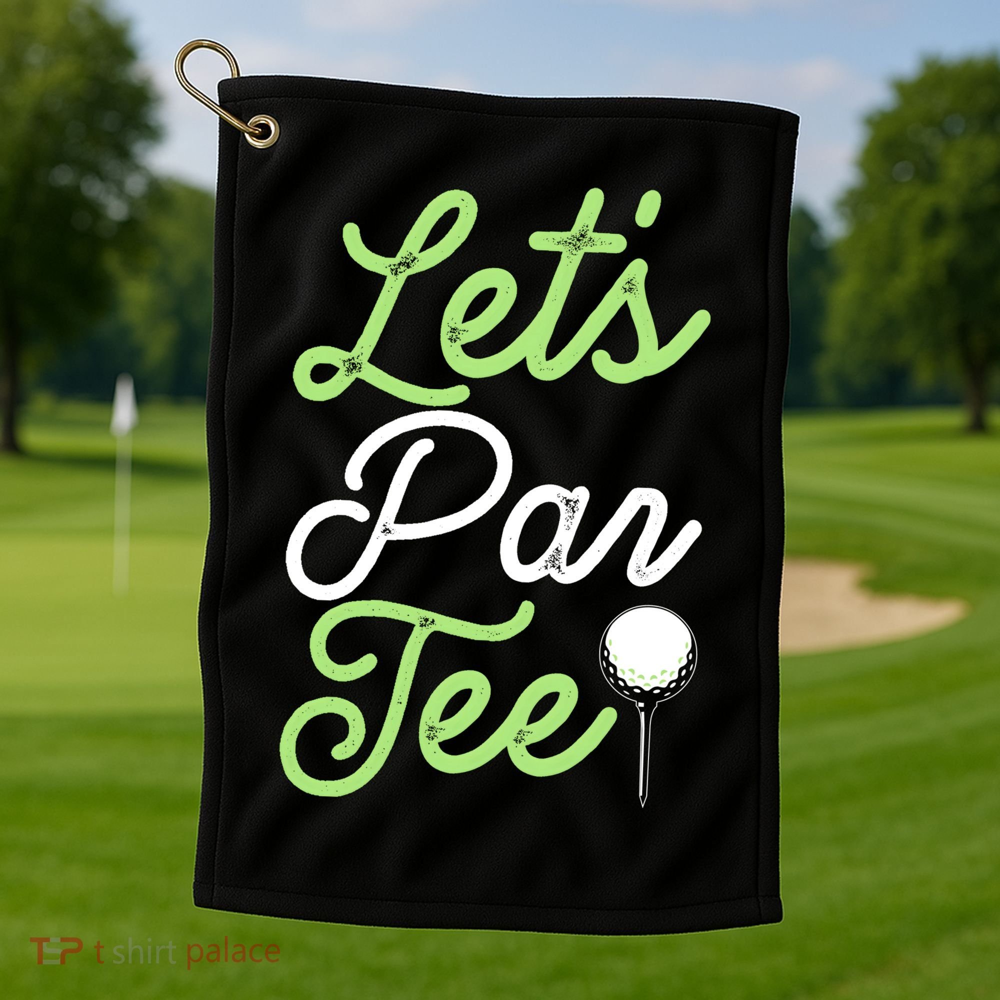 Funny Lets Par Tee Golf Tee Golf Towel