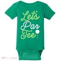 Funny Lets Par Tee Golf Tee Baby Bodysuit thumb 0