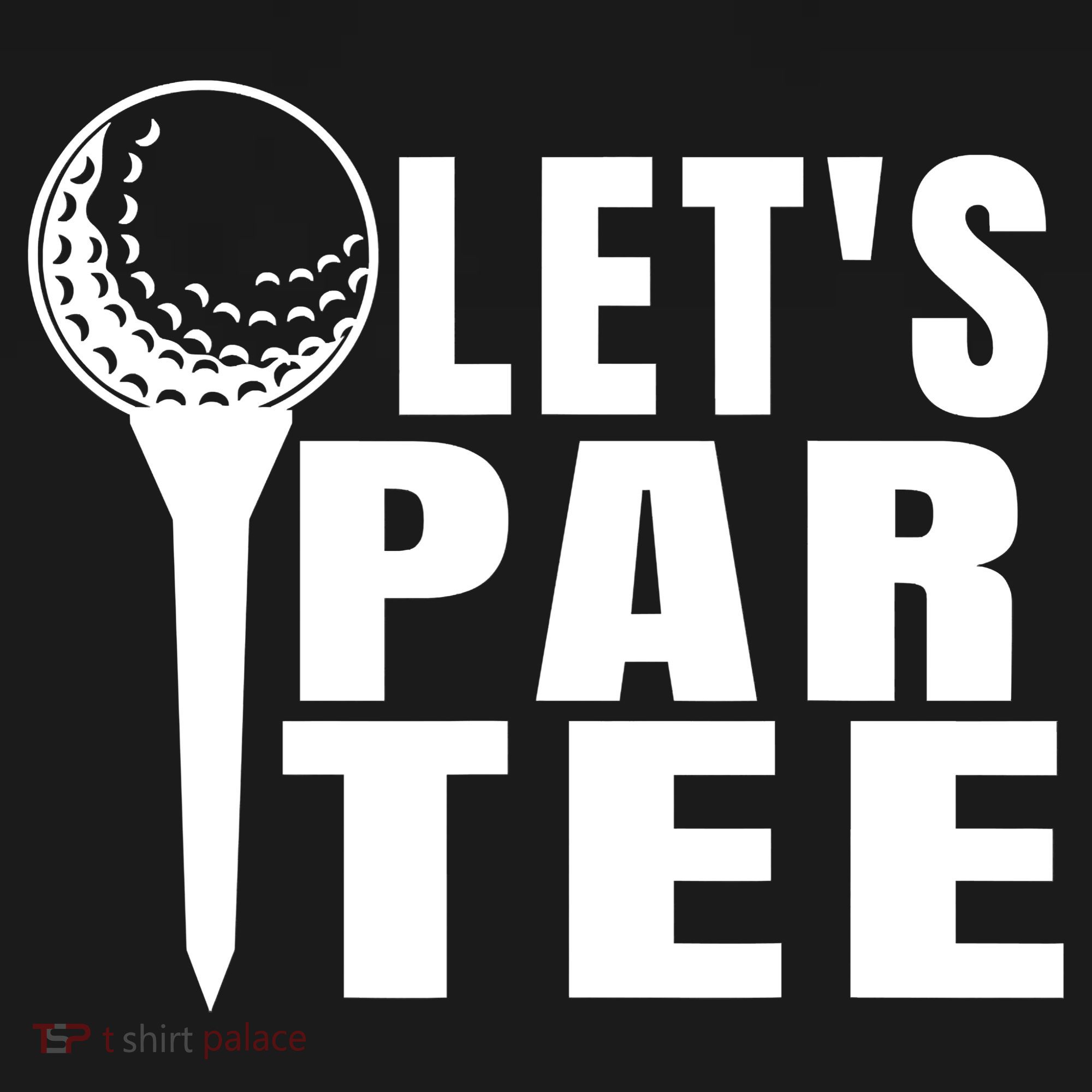 Funny Let's Par Tee Funny Golf For Golfer Partee Long Sleeve Shirt