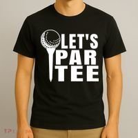 Funny Let's Par Tee Funny Golf For Golfer Partee T-Shirt thumb 3