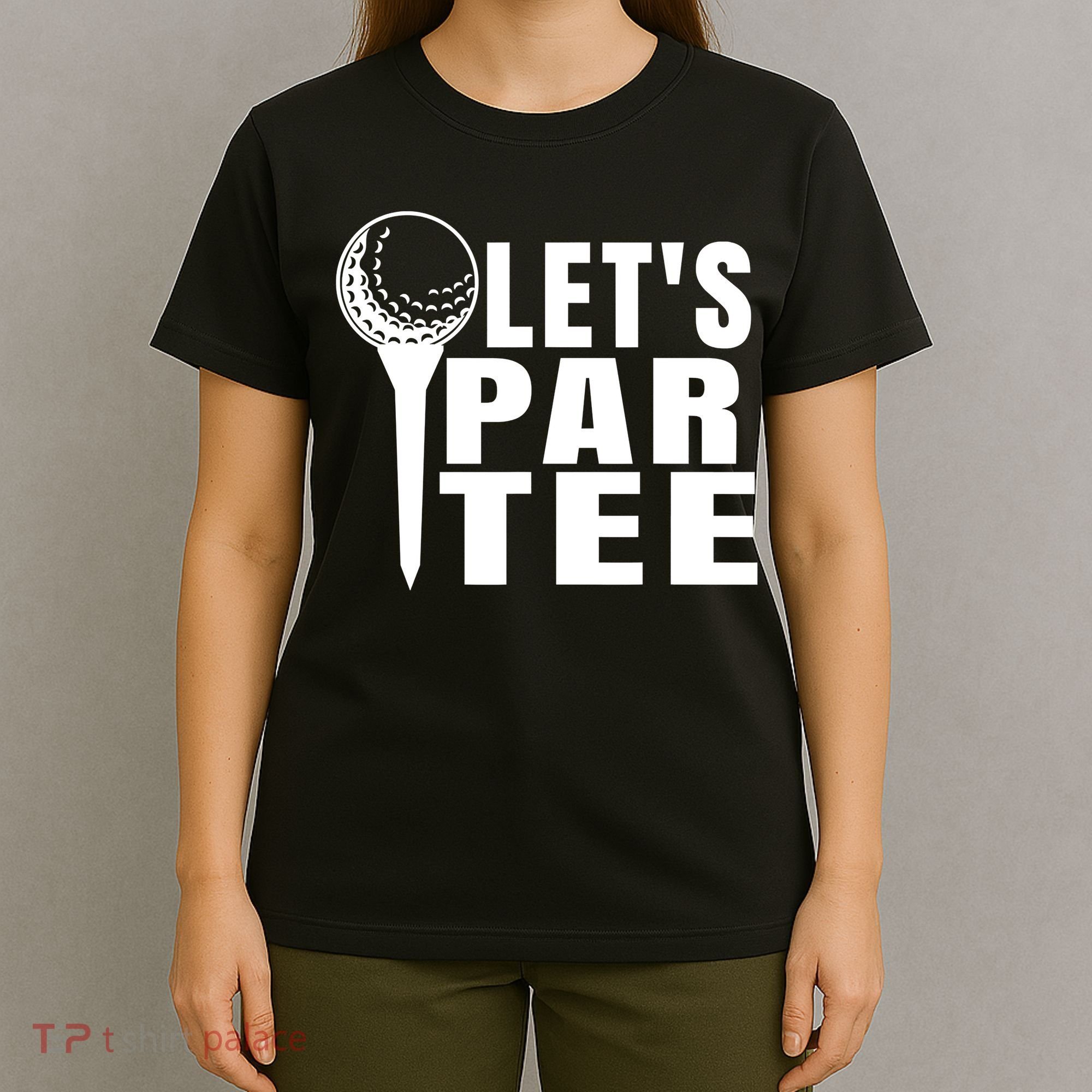 Funny Let's Par Tee Funny Golf For Golfer Partee T-Shirt