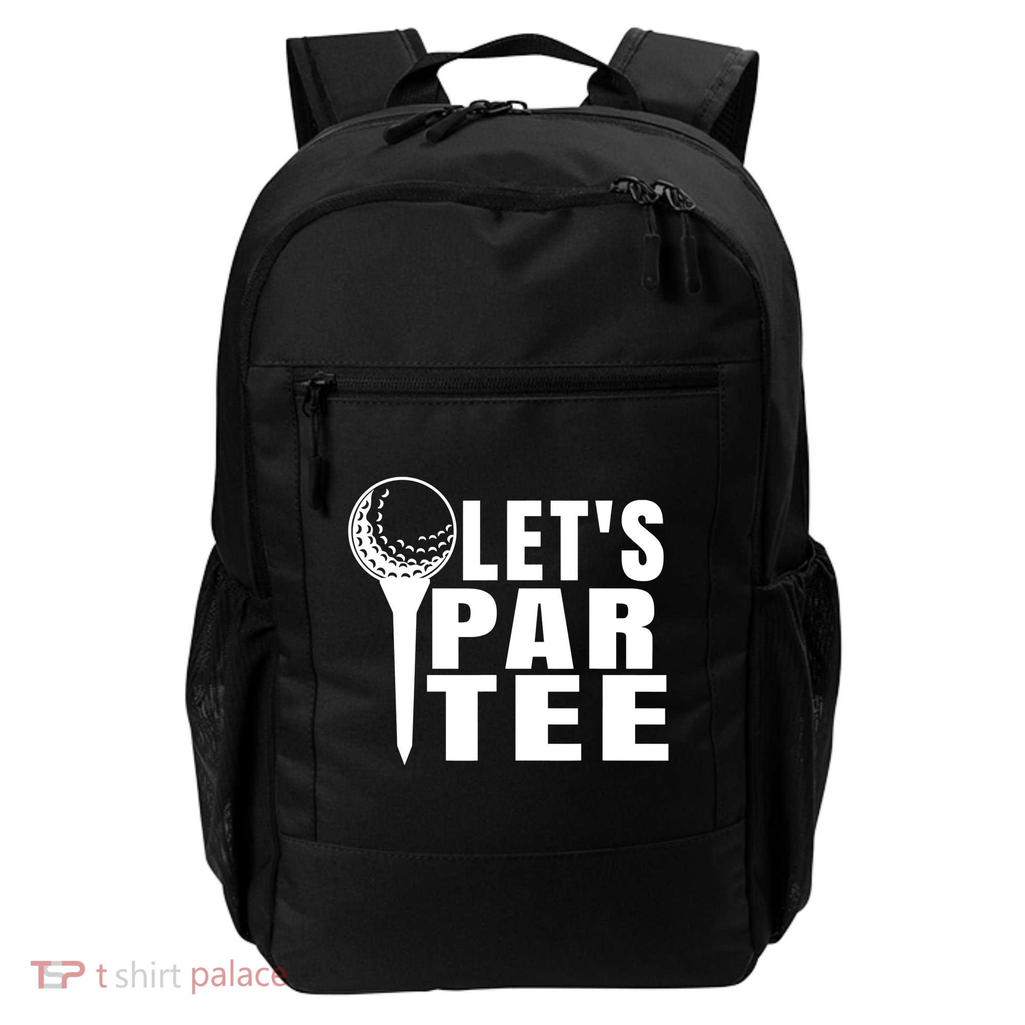 Funny Let's Par Tee Funny Golf For Golfer Partee Backpack