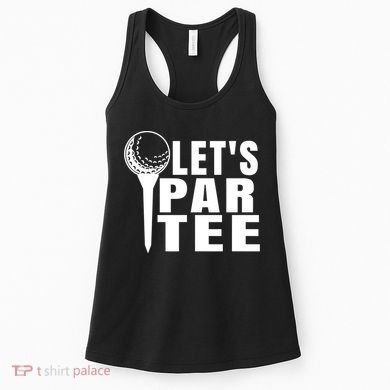 Funny Let's Par Tee Funny Golf For Golfer Partee Women's Tank Top