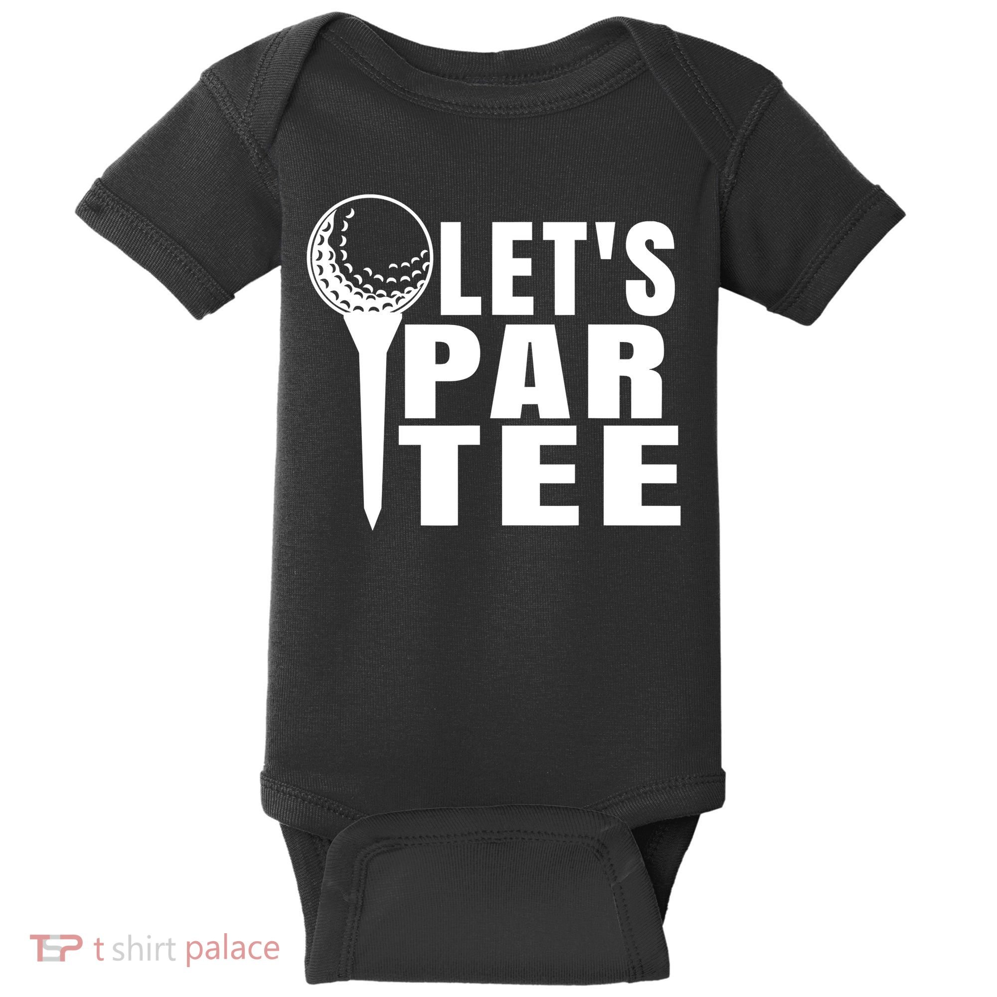 Funny Let's Par Tee Funny Golf For Golfer Partee Baby Bodysuit