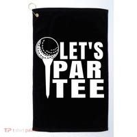 Funny Let's Par Tee Funny Golf For Golfer Partee Golf Towel thumb 0