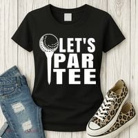 Funny Let's Par Tee Funny Golf For Golfer Partee Women's T-Shirt thumb 3