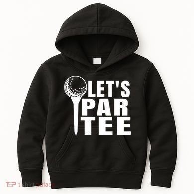 Funny Let's Par Tee Funny Golf For Golfer Partee Kids Hoodie