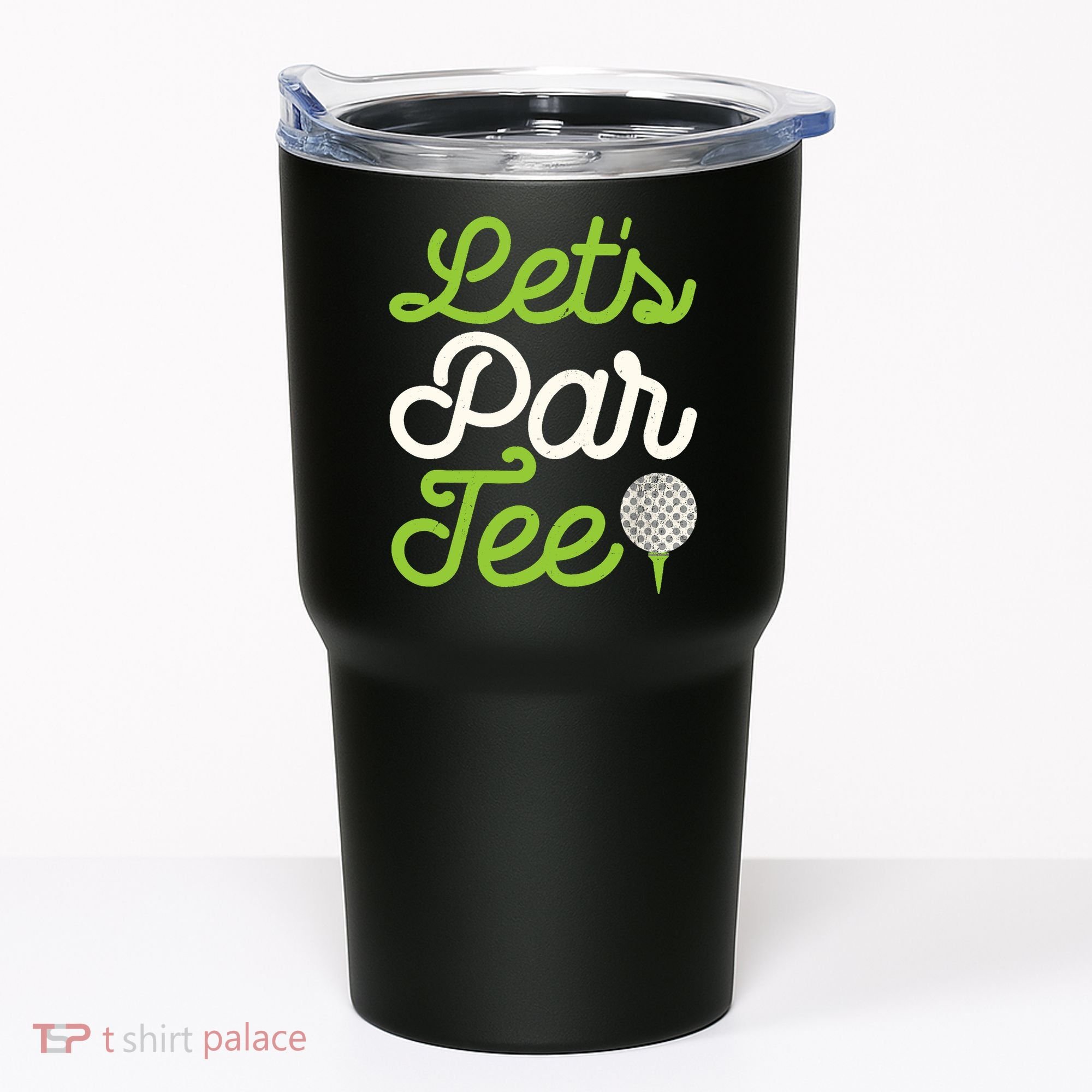 Funny Lets Par Golf Player Golfer Dad Papa Gift Tumbler