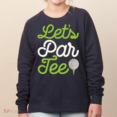 Funny Lets Par Golf Player Golfer Dad Papa Gift Women's Sweatshirt