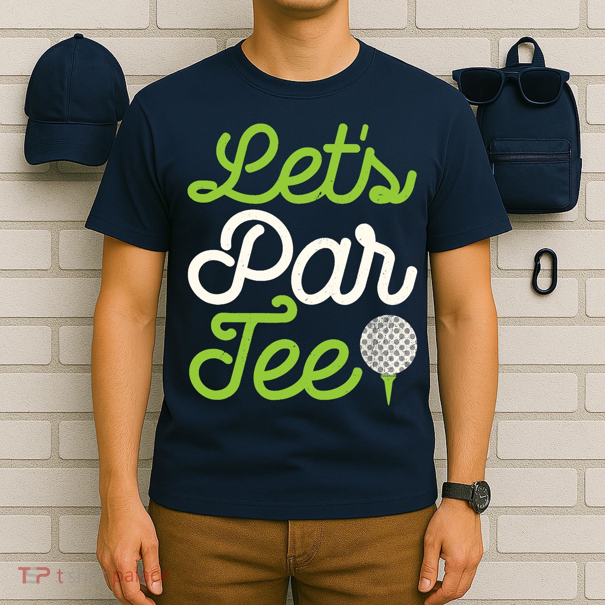 Funny Lets Par Golf Player Golfer Dad Papa Gift T-Shirt